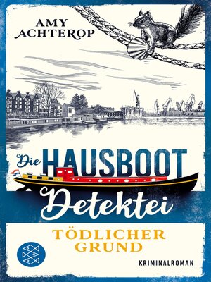 cover image of Die Hausboot-Detektei – Tödlicher Grund